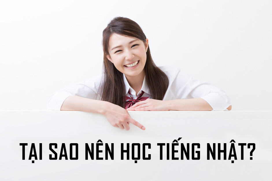 Tại sao sinh viên Việt Nam nên học tiếng Nhật ngay hôm nay?