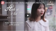 Học tiếng Nhật qua bài hát ANH ƠI Ở LẠI phiên bản Japanese cover